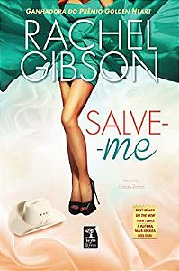 Livro Salve-me Autor Gibson, Rachel (2015) [usado]