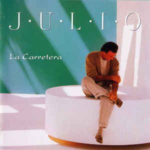 Cd Julio Iglesias - La Carretera Interprete Julio Iglesias (1995) [usado]