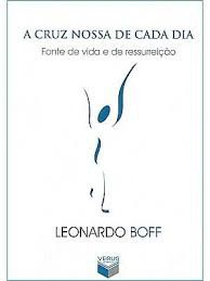 Livro Cruz Nossa de Cada Dia, a Autor Boof, Leonardo (2003) [usado]