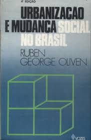 Livro Urbanização e Mudança Social no Brasil Autor Oliven, Ruben George (1988) [usado]