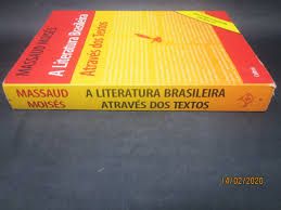 Livro a Literatura Brasileira Através dos Textos Autor Moisés, Massaud (2007) [usado]