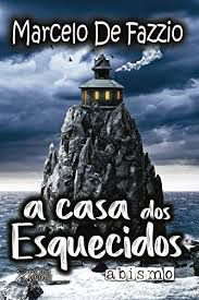 Livro a Casa dos Esquecidos : Abismo 1 Autor Fazzio, Marcelo de (2020) [usado]