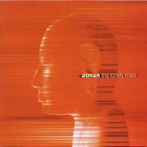 Cd Atman - The Lonely Road Interprete Atman (2002) [usado]