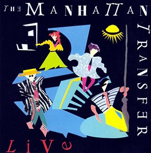 Cd The Manhattan Transfer - Live Interprete The Manhattan Transfer [usado]