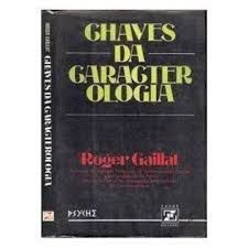 Livro Chaves da Caracterologia Autor Gaillat, Roger (1976) [usado]