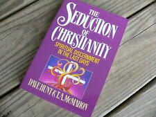 Livro The Seduction Of Christianity: Spiritual Discernment In The Last Days Autor Hunt, Dave (1985) [usado]