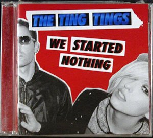 Cd The Ting Tings - We Started Nothing Interprete The Ting Tings (2008) [usado]