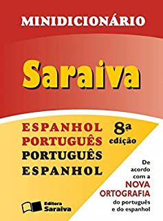 Livro Minidicionário Saraiva : Espanhol/português Português/espanhol Autor Desconhecido (2011) [usado]