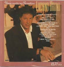 Cd Luciano Bruno - Uma Noite no Paradiso ao Vivo Interprete Luciano Bruno [usado]