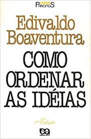 Livro Como Ordenar as Idéias Autor Boaventura, Edivaldo (1995) [usado]