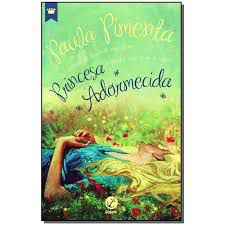 Livro Princesa Adormecida Autor Pimenta, Paula (2014) [usado]