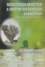 Livro Resistência Genética a Insetos em Espécies Florestais : Revisão sobre o Gênero Eucalyptus Autor Marschalek, Rubens (2000) [usado]