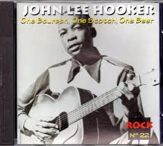 Cd John Lee Hooker - One Bourbon, One Scotch, One Beer Rock Nº 22 Interprete John Lee Hooker [usado]