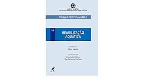Livro Manuais de Especialização : Reabilitação Aquática Autor Jakaitis, Fabio [seminovo]