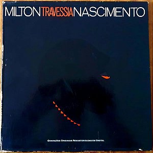 Disco de Vinil Milton Nascimento - Milton Travessia Nascimento Interprete Milton Nascimento (1989) [usado]