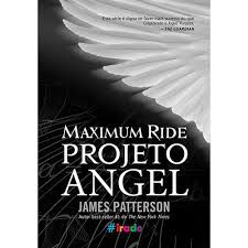 Livro Maximum Ride - Projeto Angel Autor Patterson , James (2014) [usado]