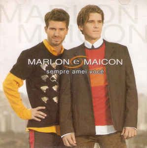 Cd Marlon e Maicon - Sempre Amei Você Interprete Marlon & Maicon (2003) [usado]