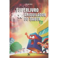 Livro Superlivro - Aniquilador do Sabor Autor Tucci, William (2015) [usado]