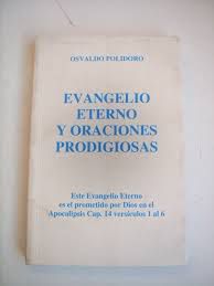 Livro Evangelio Eterno Y Oraciones Prodigiosas Autor Polidoro, Osvaldo (2007) [usado]
