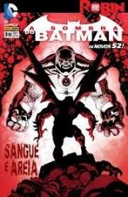 Gibi a Sombra do Batman Nº 39 - Novos 52 Autor Sangue e Areia (2015) [usado]