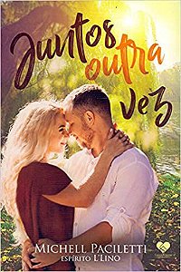 Livro Juntos Outra Vez Autor Paciletti, Michell (2018) [usado]