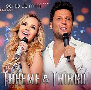 Cd Thaeme & Thiago - Perto de mim Interprete Thaeme & Thiago - Perto de mim (2013) [usado]