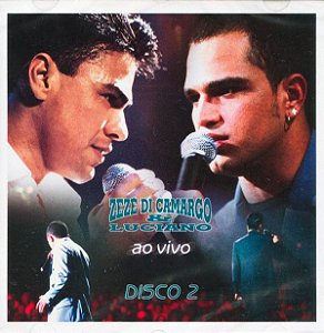 Cd Zezé Di Camargo & Luciano ‎- ao Vivo, Vol. 2 Interprete Zezé Di Camargo & Luciano (2000) [usado]