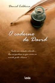 Livro Caderno de David, o Autor Caldeira, Daniel (2010) [usado]