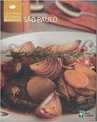 Livro São Paulo - Cozinha Regional Brasileira Autor Desconhecido (2009) [seminovo]
