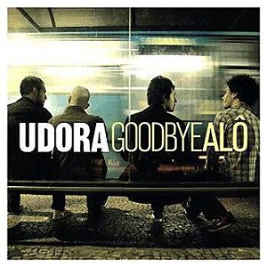 Cd Udora - Goodbye, Alô Interprete Udora (2007) [usado]