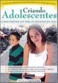 Livro Criando Adolescentes: Como Prepará-los para os Desafios da Vida Autor Carr-gregg, Michael (2003) [usado]