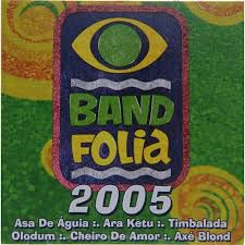 Cd Vários - Band Folia 2005 Interprete Vários (2005) [usado]