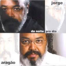Cd Jorge Aragão - da Noite Pro Dia Interprete Jorge Aragão [usado]