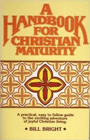 Livro Handbook For Christian Maturity, a Autor Bright, Bill (1982) [usado]