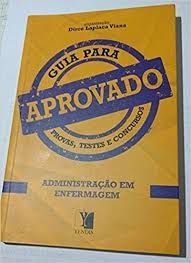 Livro Aprovado: Administração em Enfermagem Autor Viana, Dirce Laplaca (2015) [seminovo]
