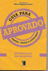 Livro Aprovado: Enfermagem em Pediatria Autor Viana, Dirce Laplaca (2015) [seminovo]