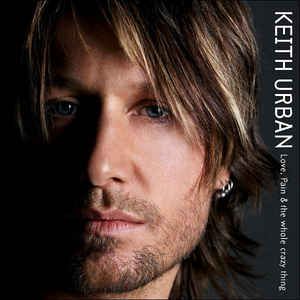 Cd Keith Urban - Love, Pain & The Whole Crazy Thing Interprete Keith Urban (2006) [usado]