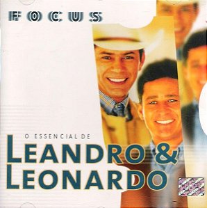 Cd Leandro e Leonardo ‎- Focus - o Essencial de Leandro e Leonardo Interprete Leandro e Leonardo (1999) [usado]