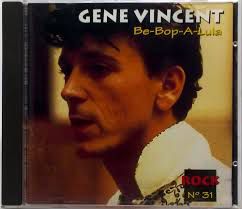 Cd Gene Vincent - Be-bop-a-lula Rock Nº 31 Interprete Gene Vincent [usado]