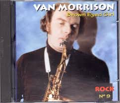 Cd Van Morrison - Brown Eyed Girl Rock Nº 9 Interprete Van Morrison [usado]