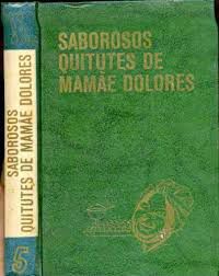Livro Saborosos Quitutes de Mamãe Dolores- Vol. 5 Autor Bruno, Isaura [usado]