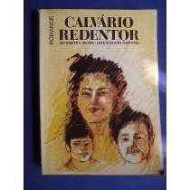 Livro Calvário Redentor Autor Meyer, Antonieta V. (1994) [usado]