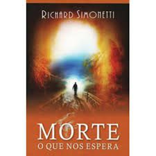 Livro Morte o que nos Espera Autor Simonetti, Richard (2016) [usado]