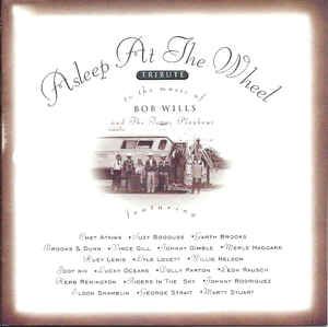 Cd Asleep At The Wheel - Tribute To The Music Of Bob Wills And The Texas Playboys Interprete Asleep At The Wheel (1993) [usado]