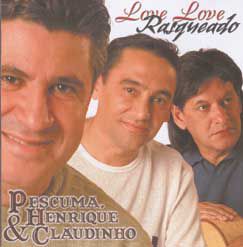 Cd Pescuma, Henrique e Claudinho - Love Love Rasgado Interprete Pescuma - Henrique - Claudinho [usado]