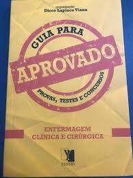 Livro Aprovado: Enfermagem Clínica e Cirúrgica Autor Viana, Dirce Laplaca (2013) [seminovo]