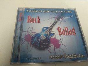 Cd Vários - Rock Ballad Edição Especial Sucessos Qu Marcaram Nossa História Volume 33 Interprete Vários [usado]