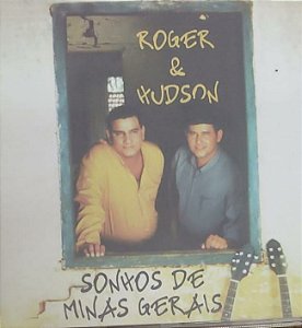 Cd Roger e Hudson Sonhos de Minas Gerais Interprete Roger e Hudson [usado]