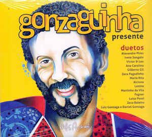 Cd Gonzaguinha - Gonzaguinha - Presente (duetos) Interprete Gonzaguinha (2015) [usado]