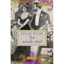 Livro um Marido Ideal Autor Wilde, Oscar (2016) [usado]